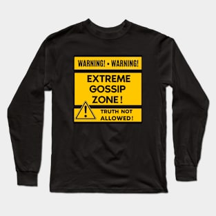 Extreme Gossip Zone 2 Long Sleeve T-Shirt